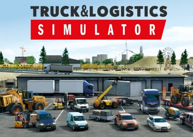 Errichte dein Imperium mit Truck & Logistics Simulator auf PC und Konsole